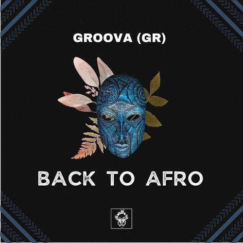 Groova (GR) - Back To Afro [MREC154]